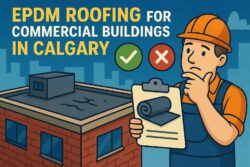 EPDM roofing for commercial buildings in Calgary pros cons ideal use cases